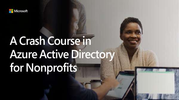 Crash Course in Azure Active Directory for Nonprofits